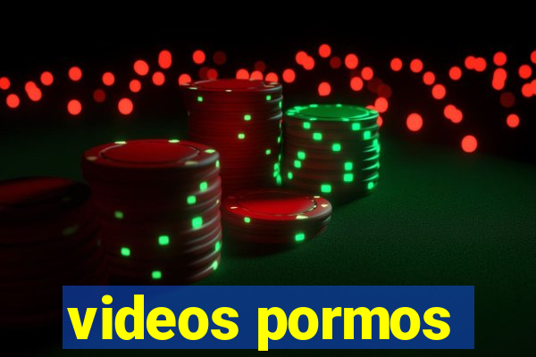 videos pormos